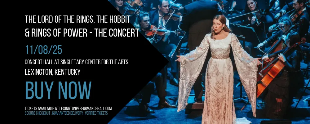 The Lord of the Rings at Concert Hall at Singletary Center for the Arts